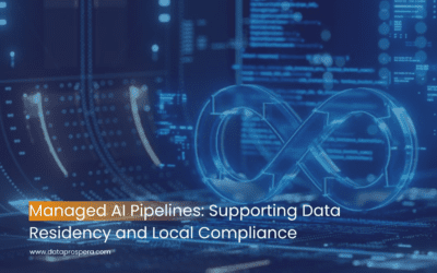 Managed AI Pipelines: Supporting Data Residency and Local Compliance